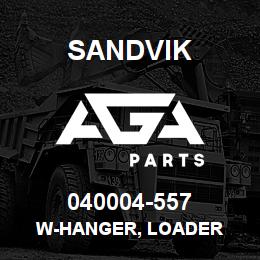 040004-557 Sandvik W-HANGER, LOADER | AGA Parts