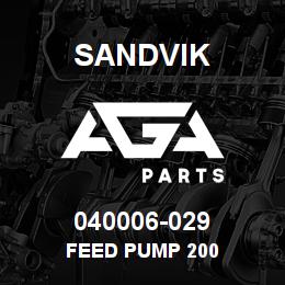 040006-029 Sandvik FEED PUMP 200 | AGA Parts