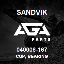 040006-167 Sandvik CUP, BEARING | AGA Parts