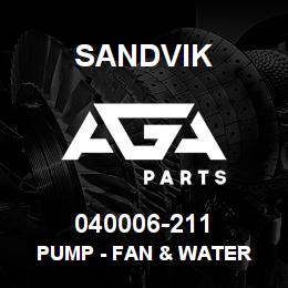 040006-211 Sandvik PUMP - FAN & WATER | AGA Parts