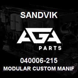 040006-215 Sandvik MODULAR CUSTOM MANIFOLD | AGA Parts