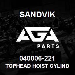 040006-221 Sandvik TOPHEAD HOIST CYLINDER | AGA Parts