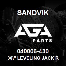 040006-430 Sandvik 30" LEVELING JACK RB | AGA Parts