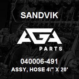 040006-491 Sandvik ASSY, HOSE 4" X 20' SUCTION | AGA Parts