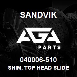 040006-510 Sandvik SHIM, TOP HEAD SLIDE | AGA Parts