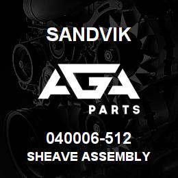 040006-512 Sandvik SHEAVE ASSEMBLY | AGA Parts