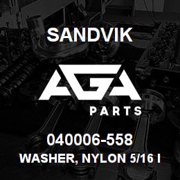 040006-558 Sandvik WASHER, NYLON 5/16 IN. | AGA Parts