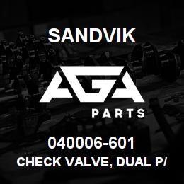 040006-601 Sandvik CHECK VALVE, DUAL P/O STACKABLE | AGA Parts