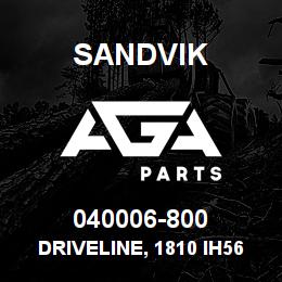 040006-800 Sandvik DRIVELINE, 1810 IH5600 FWD MAIN | AGA Parts