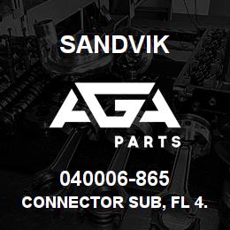 040006-865 Sandvik CONNECTOR SUB, FL 4.50X2.88IF P | AGA Parts