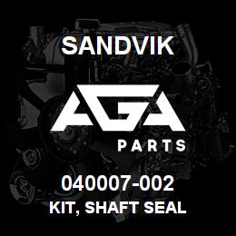 040007-002 Sandvik KIT, SHAFT SEAL | AGA Parts