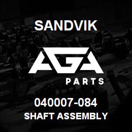 040007-084 Sandvik SHAFT ASSEMBLY | AGA Parts