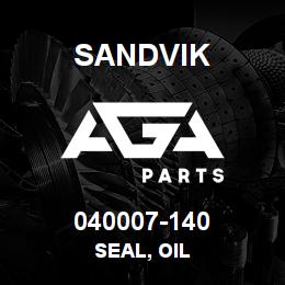 040007-140 Sandvik SEAL, OIL | AGA Parts