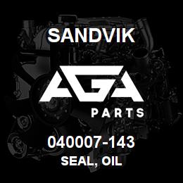 040007-143 Sandvik SEAL, OIL | AGA Parts