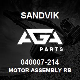 040007-214 Sandvik MOTOR ASSEMBLY RB | AGA Parts