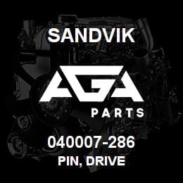 040007-286 Sandvik PIN, DRIVE | AGA Parts