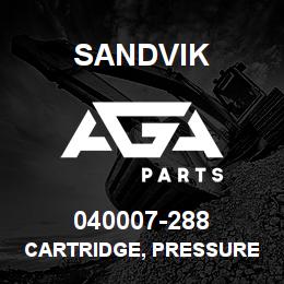 040007-288 Sandvik CARTRIDGE, PRESSURE RELIEF | AGA Parts