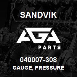 040007-308 Sandvik GAUGE, PRESSURE | AGA Parts