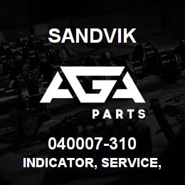 040007-310 Sandvik INDICATOR, SERVICE, AIR CLEANER | AGA Parts