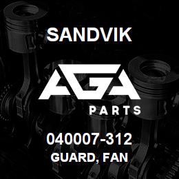 040007-312 Sandvik GUARD, FAN | AGA Parts