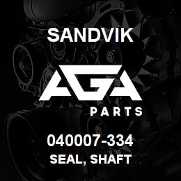 040007-334 Sandvik SEAL, SHAFT | AGA Parts