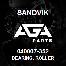 040007-352 Sandvik BEARING, ROLLER | AGA Parts