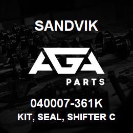 040007-361K Sandvik KIT, SEAL, SHIFTER CONTROL RB | AGA Parts