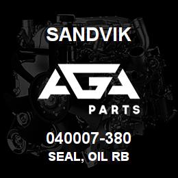 040007-380 Sandvik SEAL, OIL RB | AGA Parts