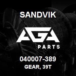 040007-389 Sandvik GEAR, 39T | AGA Parts