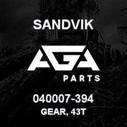 040007-394 Sandvik GEAR, 43T | AGA Parts