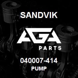 040007-414 Sandvik PUMP | AGA Parts