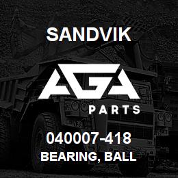 040007-418 Sandvik BEARING, BALL | AGA Parts