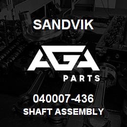 040007-436 Sandvik SHAFT ASSEMBLY | AGA Parts