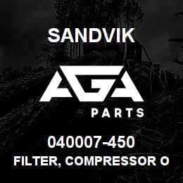 040007-450 Sandvik FILTER, COMPRESSOR OIL | AGA Parts