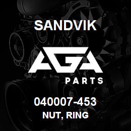 040007-453 Sandvik NUT, RING | AGA Parts