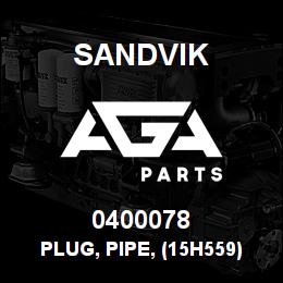 0400078 Sandvik PLUG, PIPE, (15H559) , 580 | AGA Parts