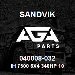 040008-032 Sandvik IH 7500 6X4 340HP 10SP MT 64K 210WB | AGA Parts
