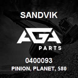 0400093 Sandvik PINION, PLANET, 580 | AGA Parts