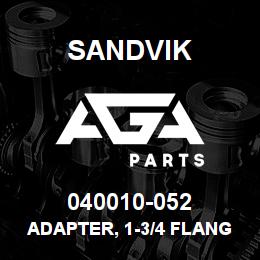 040010-052 Sandvik ADAPTER, 1-3/4 FLANGE, 1 JIC | AGA Parts