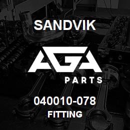 040010-078 Sandvik FITTING | AGA Parts