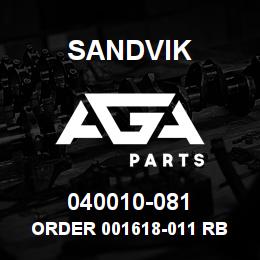 040010-081 Sandvik ORDER 001618-011 RB | AGA Parts