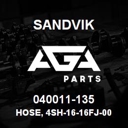 040011-135 Sandvik HOSE, 4SH-16-16FJ-000-16FJ-140 | AGA Parts