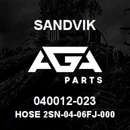 040012-023 Sandvik HOSE 2SN-04-06FJ-000-06FJ-25.2 | AGA Parts