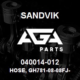 040014-012 Sandvik HOSE, GH781-08-08FJ-08FJ | AGA Parts