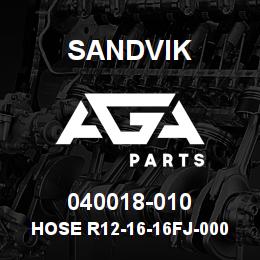 040018-010 Sandvik HOSE R12-16-16FJ-000-16FJ-13.9 | AGA Parts