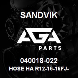 040018-022 Sandvik HOSE HA R12-16-16FJ-000-16FJ-25.9 | AGA Parts