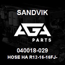 040018-029 Sandvik HOSE HA R12-16-16FJ-000-16FJ-32.9 | AGA Parts