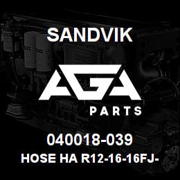 040018-039 Sandvik HOSE HA R12-16-16FJ-000-16FJ-42.9 | AGA Parts