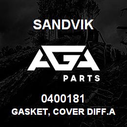0400181 Sandvik GASKET, COVER DIFF.AXLE F/580 | AGA Parts