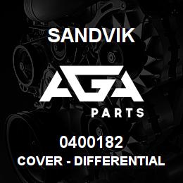 0400182 Sandvik COVER - DIFFERENTIAL | AGA Parts